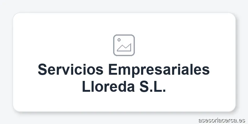Servicios Empresariales Lloreda S.L.